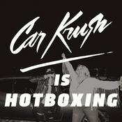 Podcast Car Krush is Hotboxing