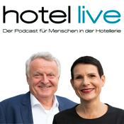 Podcast hotel live - Der Podcast für Menschen in der Hotellerie