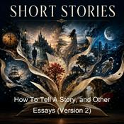 Podcast How To Tell A Story, and Other Essays (Version 2)