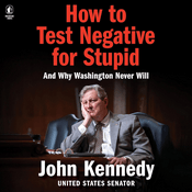 Podcast How to Test Negative for Stupid by John Kennedy, Book Summary, Podcast, English