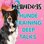Podcast Hundetraining mit Tiefgang – Der Podcast von Melli4Dogs
