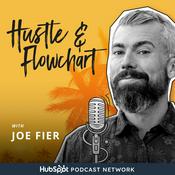 Podcast Hustle & Flowchart: Mastering Business & Enjoying the Journey