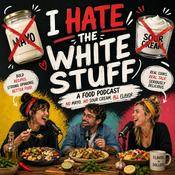 Podcast I Hate the White Stuff
