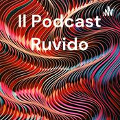 Podcast Il Podcast Ruvido