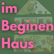 Podcast Im Beginen Haus – das Wohnzimmer für Wohnprojekte