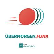 Podcast Übermorgen.funk – Der Zukunftspodcast