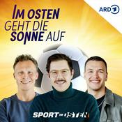 Podcast Im Osten geht die Sonne auf – der Fußballpodcast von Sport im Osten