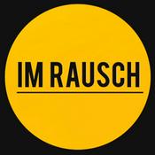 Podcast IM RAUSCH