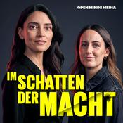 Podcast Im Schatten der Macht - True Crime