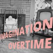 Podcast Imagination Overtime