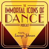 Podcast Immortal Icons of Dance