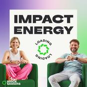 Podcast IMPACT ENERGY loading... von BRICKMAKERS