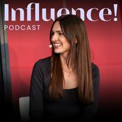 Podcast Influence! Der Podcast für Influencer Marketing