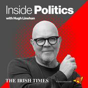 Podcast Inside Politics with Hugh Linehan
