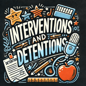 Podcast Interventions and Detentions