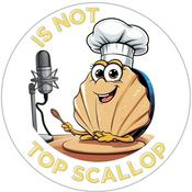 Podcast Is Not Top Scallop