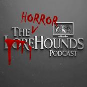 Podcast The Horror Hounds - A Lorehounds Podcast