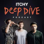 Podcast ITCHY Deep Dive