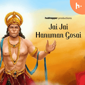 Podcast Jai Jai Hanuman Gosai