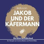 Podcast Jakob und der Käfermann – Schweizerdeutsches Hörspiel für Kinder