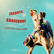 Podcast Jaspers Abenteuer - Leben mit einem Galgo