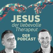 Podcast Jesus, der liebevolle Therapeut