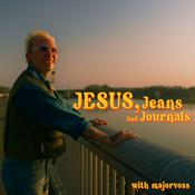 Podcast Jesus, Jeans And Journals