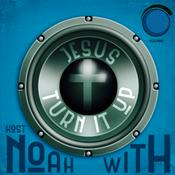 Podcast Jesus turn it up