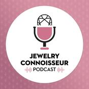 Podcast Jewelry Connoisseur