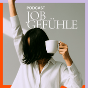 Podcast Jobgefühle