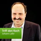 Podcast Johann Lafer: Triff den Koch