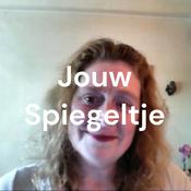 Podcast Jouw Spiegeltje Want ook JIJ verdient een Geweldig Leven!