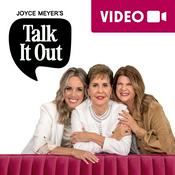 Podcast Joyce Meyer's Talk It Out Podcast - Video