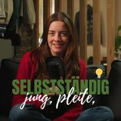 Podcast Jung, Pleite, Selbstständig