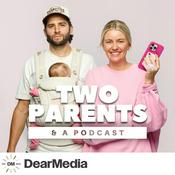 Two Parents & A Podcast