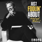 Podcast Just Foolin' About with Michael Biehn