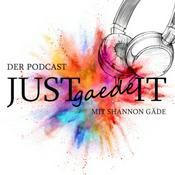 Podcast Justgaedeit - Der Podcast mit Shannon Gäde