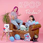 Podcast K-Pop Pardon?