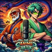 Podcast Die Anime-Väter das Kame House