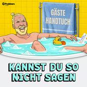 Podcast Kannst du so nicht sagen