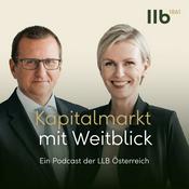 Podcast Kapitalmarkt mit Weitblick: Der Finanz-Podcast der LLB Österreich