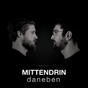 Podcast Mittendrin daneben