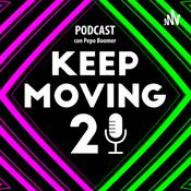 Podcast Keep Moving 21 con Pepo Boomer