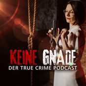 Podcast Keine Gnade