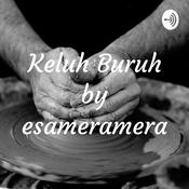 Podcast Keluh Buruh by esameramera