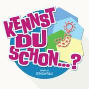 Podcast Kennst Du schon…?