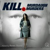 Podcast Kill - Murdaugh Murders