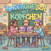 Podcast Kinderquatsch mit Köpfchen