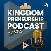 Podcast Kingdompreneurship Podcast by CKS