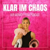 Klar im Chaos – Der Monkey Yoga Podcast